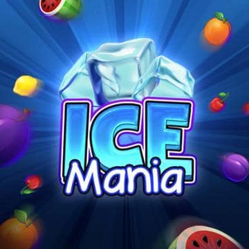 ICE MANIA evoplay เครดิตฟรี สล็อต PG Slot